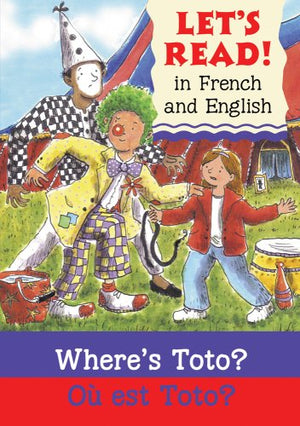 Where's Toto?/Ou Est Toto?
