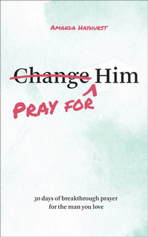 Pray for Him