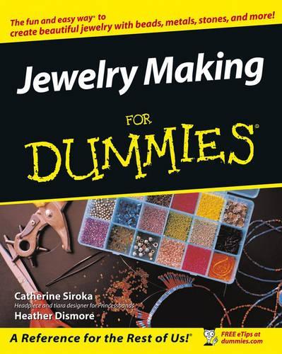 Jewelry Making and Beading For Dummies