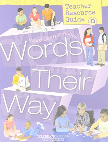Words Their Way Teacher Resource Guide D