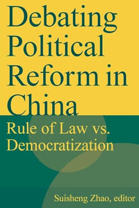 Debating Political Reform in China 