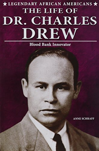 The Life of Dr. Charles Drew
