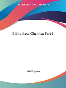 Bibliotheca Chemica 
