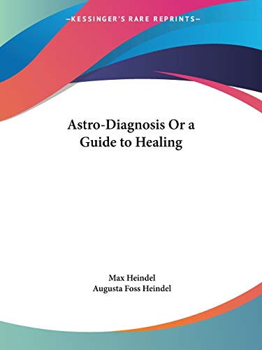 Astro-diagnosis or a Guide to Healing (1929) cover