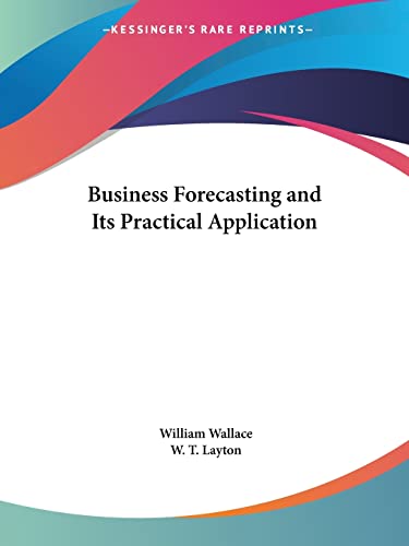 Business Forecasting and Its Practical Application (1927)