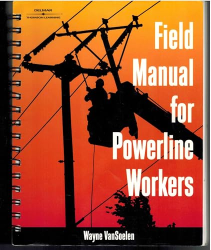 Field Manual for Powerline Workers