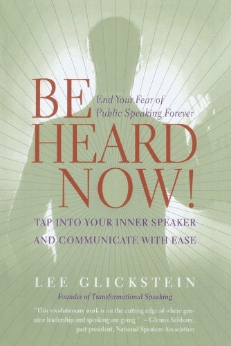 Be Heard Now!