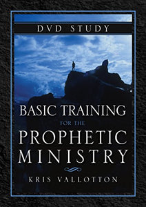 Basic Training For The Prophetic Ministry DVD Study 