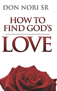How To Find God's Love 