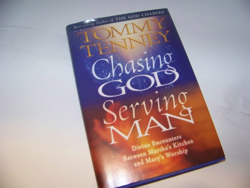 Chasing God Serving Man