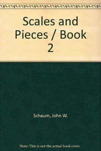 Scales and Pieces Book 2