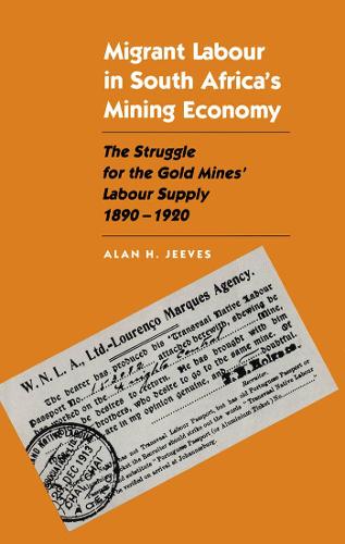 Migrant Labour in South Africa's Mining Economy cover