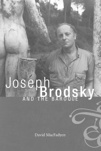 Joseph Brodsky and the Baroque cover