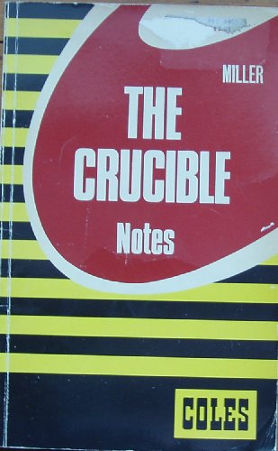 Miller's "Crucible"