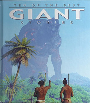 Ten of the Best Giant Stories
