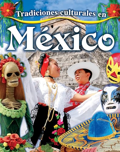 Tradiciones Culturales En México (Cultural Traditions in Mexico)