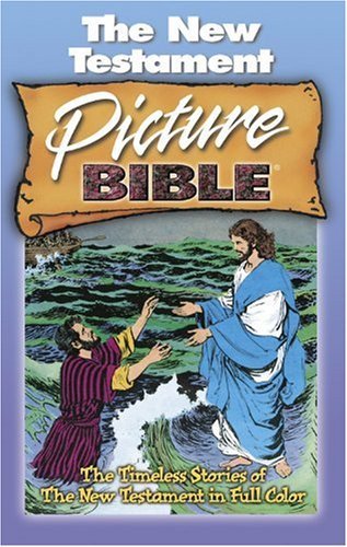 The New Testament Picture Bible