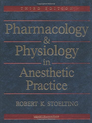 Pharmacology and Physiology in Anesthetic Practice cover