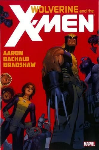 Wolverine & The X-men By Jason Aaron - Vol. 1