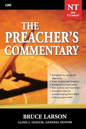 The Preacher's Commentary - Vol. 26: Luke
