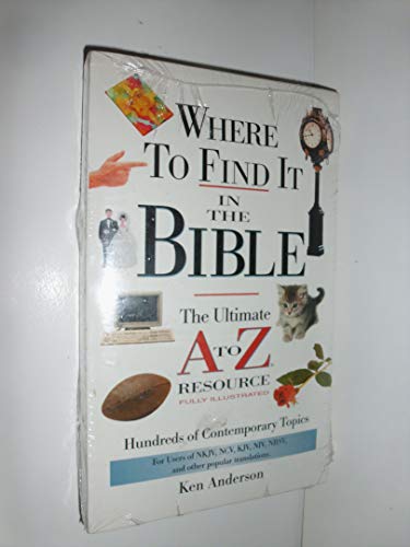 Where to Find it in the Bible