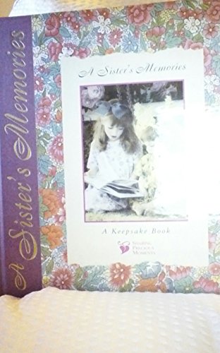 A Sister's Memories: A Keepsake Book