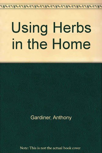 Using Herbs in the Home