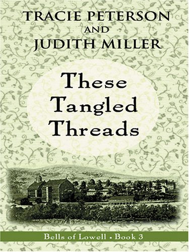 These Tangled Threads
