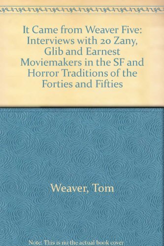 It Came from Weaver Five