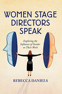 Women Stage Directors Speak 