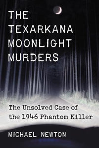The Texarkana Moonlight Murders 