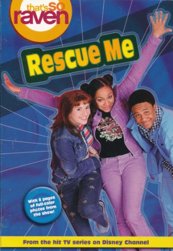 That's So Raven #2: Rescue Me: That's So Raven: Rescue Me - Book #2