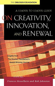 On Creativity, Innovation, and Renewal 