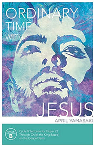 Ordinary Time with Jesus 