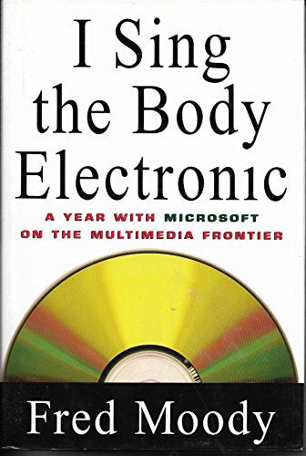 I Sing the Body Electronic