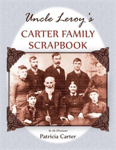 Uncle Leroy's Carter Family Scrapbook 