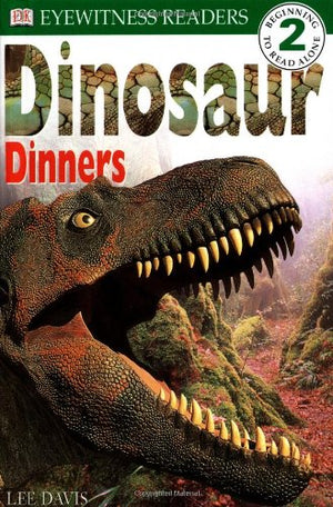 DK Readers: Dinosaur Dinners