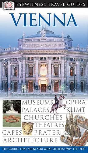 DK Eyewitness Travel Guide: Vienna