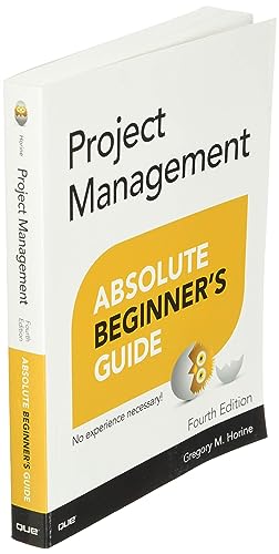Project Management Absolute Beginner's Guide