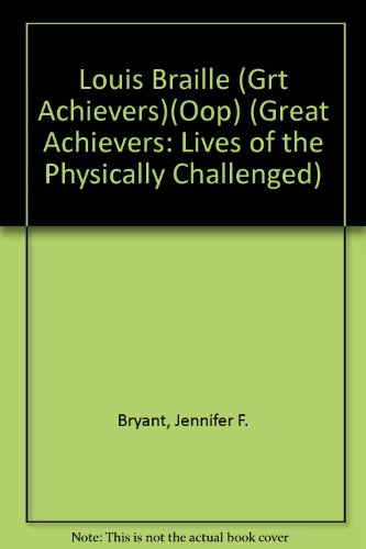 Louis Braille (Grt Achievers)(Oop)