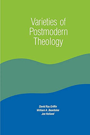 Varieties of Postmodern Theology