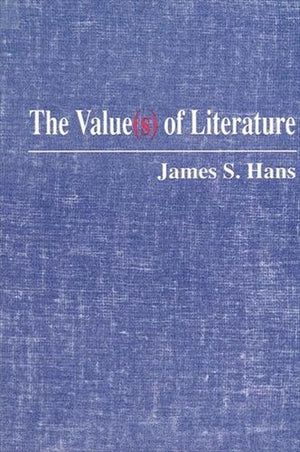 The Value(s) of Literature