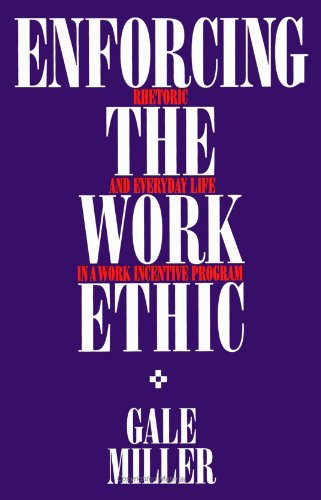 Enforcing the Work Ethic
