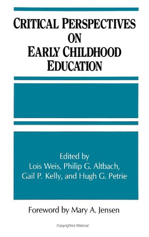 Critical Perspectives on Early Childhood Education