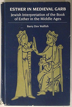 Esther in Medieval Garb