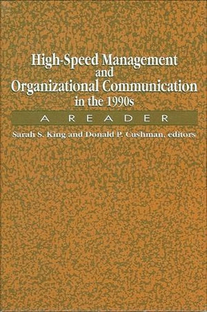 High-Speed Management and Organizational Communication in the 1990s