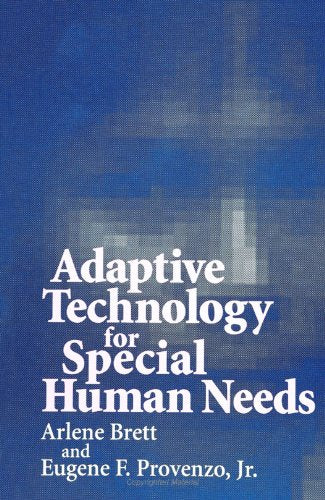 Adaptive Technology for Special Human Needs