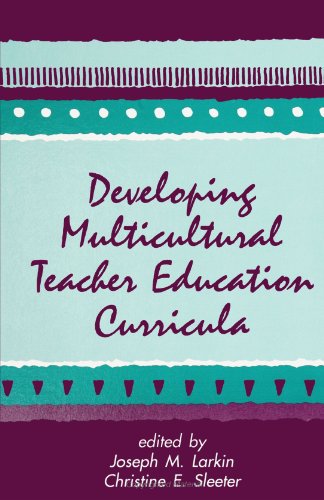 Developing Multicultural Teacher Education Curricula