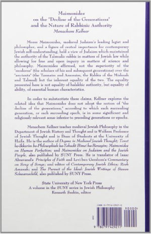 Maimonides on the "Decline of the Generations" and the Nature of Rabbinic Authority