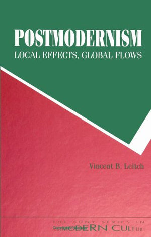 Postmodernism - Local Effects, Global Flows